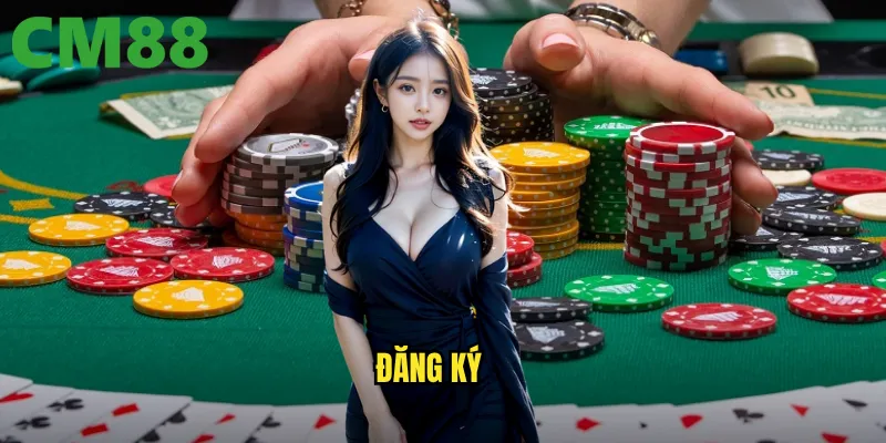 Đăng ký cm88: Tạo tài khoản miễn phí chỉ trong 2 phút 1 đăng ký
