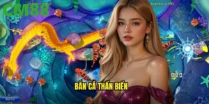 Bắn Cá Thần Biển